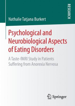 Kniha Psychological and Neurobiological Aspects of Eating Disorders Nathalie Tatjana Burkert