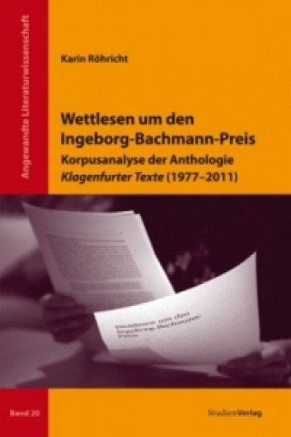 Libro Wettlesen um den Ingeborg-Bachmann-Preis Karin Röhricht