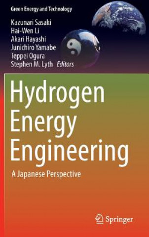 Książka Hydrogen Energy Engineering Kazunari Sasaki