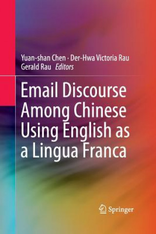 Carte Email Discourse Among Chinese Using English as a Lingua Franca Yuan-Shan Chen