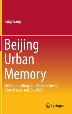 Buch Beijing Urban Memory Fang Wang