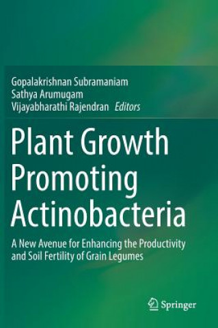 Knjiga Plant Growth Promoting Actinobacteria Gopalakrishnan Subramaniam