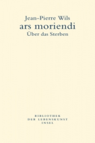 Kniha ars moriendi Jean-Pierre Wils