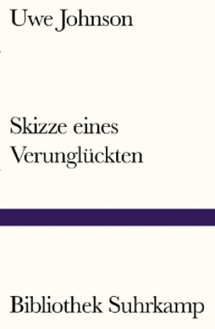 Buch Skizze eines Verunglückten Uwe Johnson