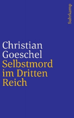 Книга Selbstmord im Dritten Reich Christian Goeschel