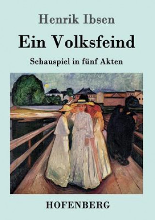 Kniha Volksfeind Henrik Ibsen