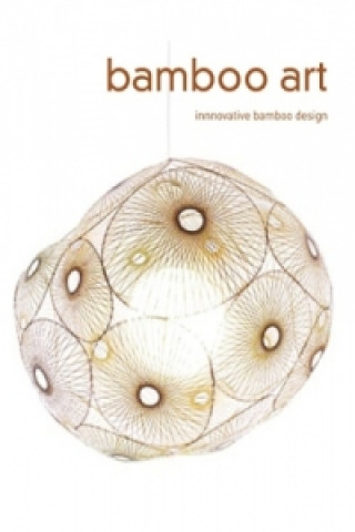 Kniha Bamboo Art Dalian University Press