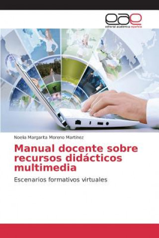 Könyv Manual docente sobre recursos didacticos multimedia Moreno Martinez Noelia Margarita