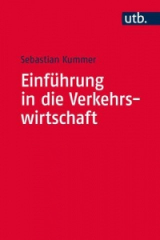 Carte Einführung in die Verkehrswirtschaft Sebastian Kummer