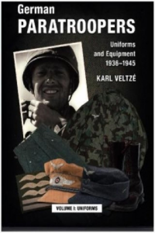 Kniha German Paratroopers Uniforms and Equipment 1936 - 1945 