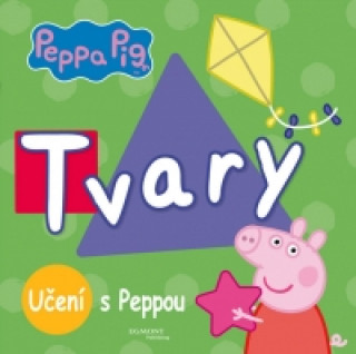 Kniha Peppa Pig Učení s Peppou Tvary 