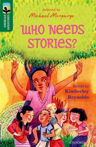 Książka Oxford Reading Tree TreeTops Greatest Stories: Oxford Level 12: Who Needs Stories? Kimberley Reynolds