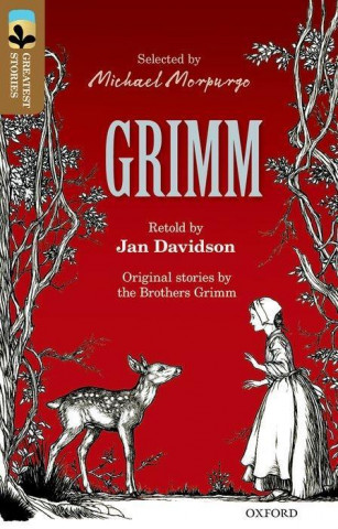 Knjiga Oxford Reading Tree TreeTops Greatest Stories: Oxford Level 18: Grimm Jan Davidson