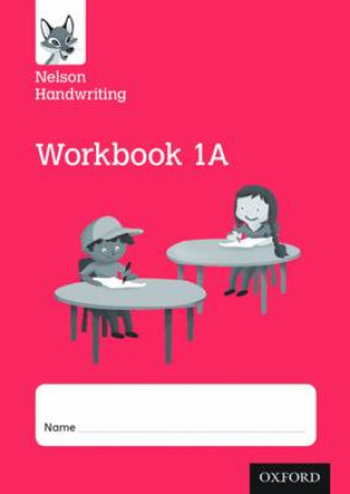 Könyv Nelson Handwriting: Year 1/Primary 2: Workbook 1A (pack of 10) Anita Warwick