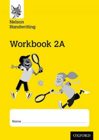 Carte Nelson Handwriting: Year 2/Primary 3: Workbook 2A (pack of 10) Anita Warwick