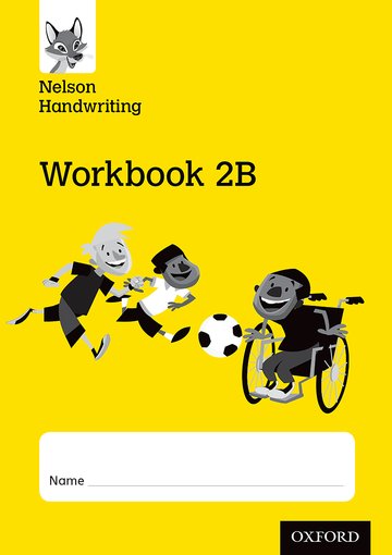Carte Nelson Handwriting: Year 2/Primary 3: Workbook 2B (pack of 10) Anita Warwick