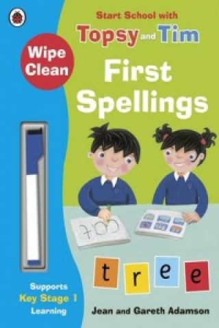 Kniha Wipe-Clean First Spellings: Start School with Topsy and Tim Jean Adamson