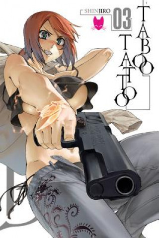 Kniha Taboo Tattoo, Vol. 3 Shinjiro