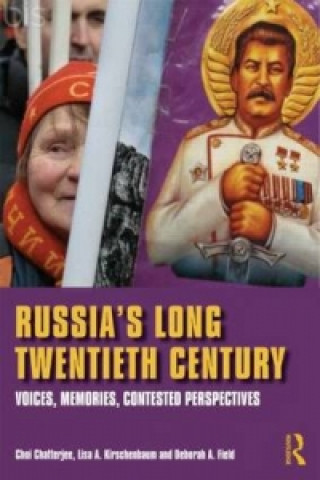 Carte Russia's Long Twentieth Century Choi Chatterjee