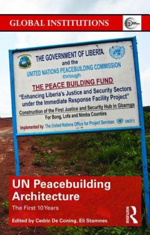 Kniha UN Peacebuilding Architecture Cedric De Coning