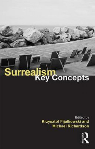 Kniha Surrealism: Key Concepts Michael Richardson