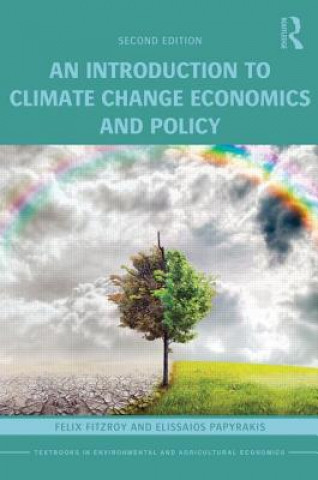 Kniha Introduction to Climate Change Economics and Policy Felix R. FitzRoy