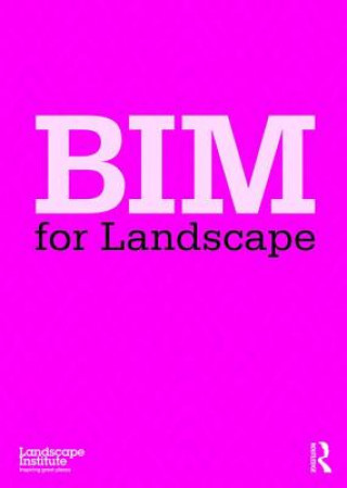Libro BIM for Landscape Landscape Institute
