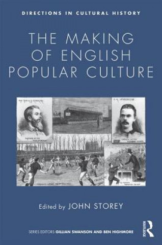 Carte Making of English Popular Culture John Storey