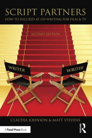 Buch Script Partners: How to Succeed at Co-Writing for Film & TV Matt Stevens