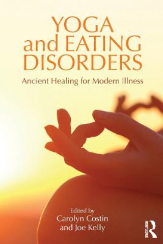 Книга Yoga and Eating Disorders Carolyn Costin