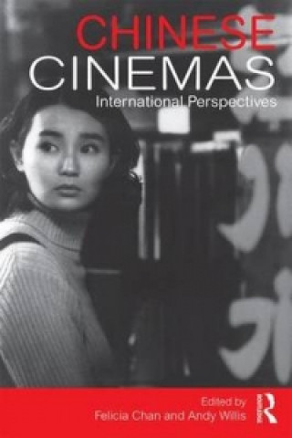 Kniha Chinese Cinemas Felicia Chan