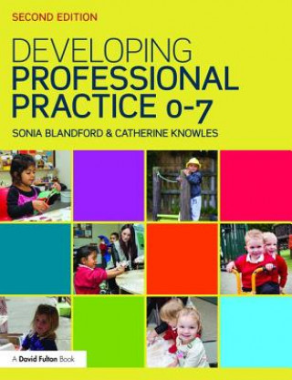 Buch Developing Professional Practice 0-7 Sonia Blandford