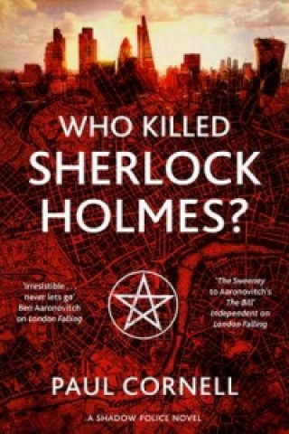 Carte Who Killed Sherlock Holmes? Paul Cornell