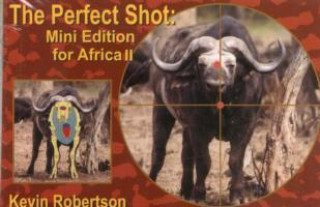 Kniha Perfect Shot Kevin Robertson