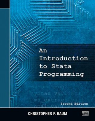 Carte Introduction to Stata Programming, Second Edition Christopher F. Baum