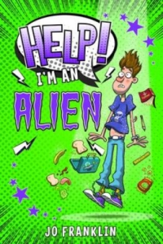 Könyv Help! I'm an Alien Jo Franklin