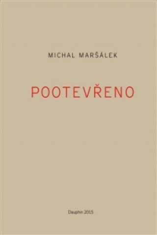 Книга Pootevřeno Michal Maršálek