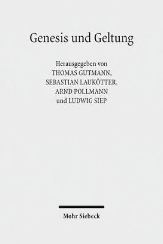 Kniha Genesis und Geltung Thomas Gutmann