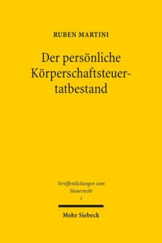 Knjiga Der persoenliche Koerperschaftsteuertatbestand Ruben Martini