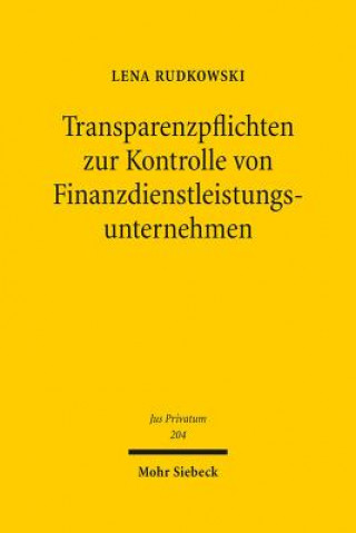 Książka Transparenzpflichten zur Kontrolle von Finanzdienstleistungsunternehmen Lena Rudkowski