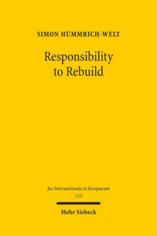 Knjiga Responsibility to Rebuild Simon Hümmrich-Welt