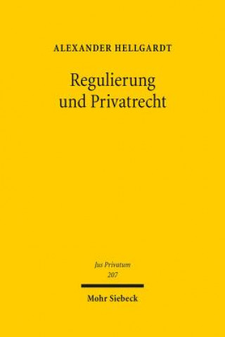 Carte Regulierung und Privatrecht Alexander Hellgardt