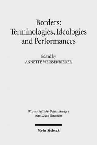 Carte Borders: Terminologies, Ideologies, and Performances Annette Weissenrieder