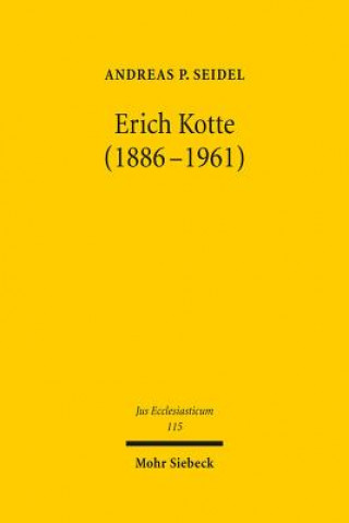 Könyv Erich Kotte (1886-1961) Andreas P. Seidel