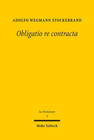 Knjiga Obligatio re contracta Adolfo Wegmann Stockebrand