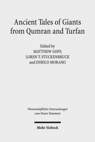 Carte Ancient Tales of Giants from Qumran and Turfan Matthew Goff
