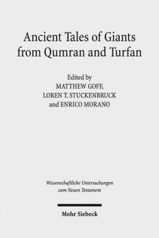 Kniha Ancient Tales of Giants from Qumran and Turfan Matthew Goff