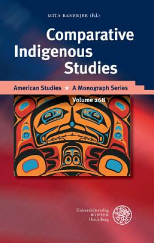 Carte Comparative Indigenous Studies Mita Banerjee