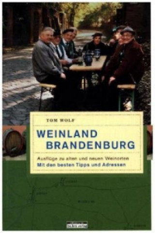 Carte Weinland Brandenburg Thomas Wolf