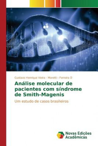 Kniha Analise molecular de pacientes com sindrome de Smith-Magenis Vieira Gustavo Henrique